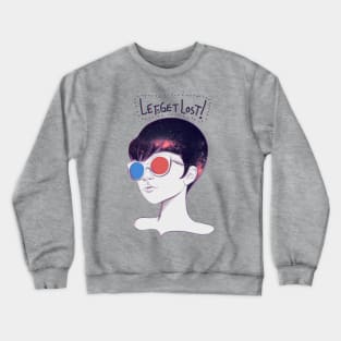 Let's Get Lost! Crewneck Sweatshirt